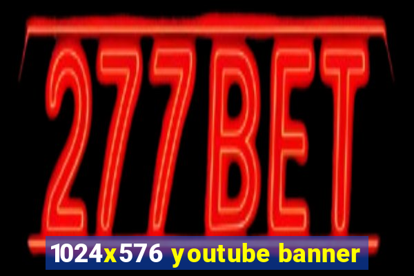 1024x576 youtube banner